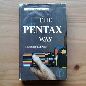 The Pentax Way by Herbert Keppler, Vintage 1971